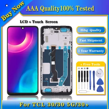 100% Тествани Оригинален LCD екран за TCL 30 T676H/30 5G/30+ с Цифрователем Пълна Монтаж с рамка